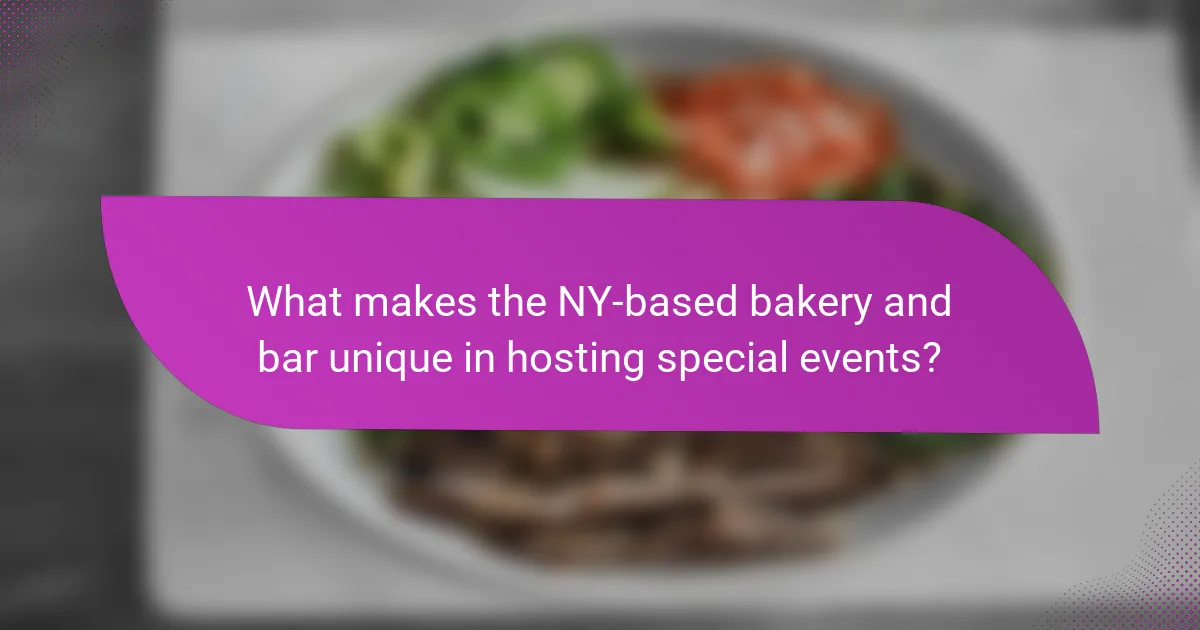 What makes the NY-based bakery and bar unique in hosting special events?